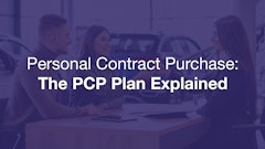 Personal Contract Purchase: The PCP Plan Explained